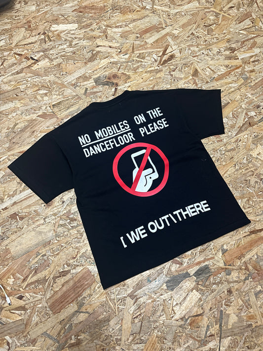 No Mobiles Tshirt